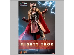 Hot Toys Mighty Thor - Thor: Love and Thunder